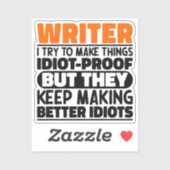 Sticker Écrivain J'Essaie De Rendre Les Choses Drôle Écriv (Feuille)