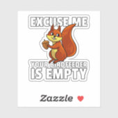 Sticker Écureuil Excusez-Moi Votre Oiseau Est Vide. Perf (Feuille)