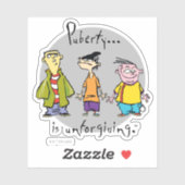 Sticker Ed, Edd, n Eddy - La puberté est impitoyable (Feuille)