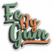 Sticker Ee By Gum, Yorkshire Dialect, Slang, Anglais (Devant)