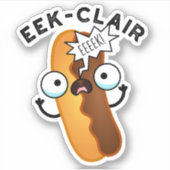 Sticker Eek-clair Funny Eclair Pun (Devant)