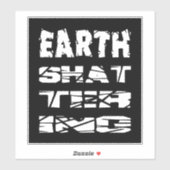 Sticker Effrayant la Terre (Feuille)