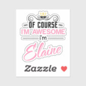 Sticker Elaine Bien sûr Je suis un nom génial (Feuille)