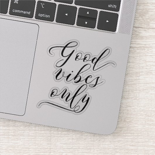Sticker Élégant Script "Good Vibes Only" Motivation (Détail)