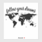 Sticker Élégant Script Suivez vos rêves Carte du monde (Feuille)