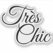 Sticker Élégant Script Tres Chic Motivationnel (Devant)