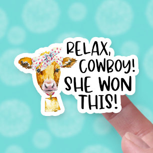Sticker Elle A Gagné Ce Relax Cowboy Cute Cow Pun Business