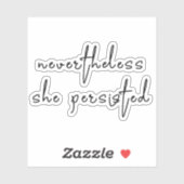 Sticker Elle a néanmoins persisté (Feuille)