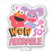 Sticker Elmo & Abby | Wow si adorable (Devant)