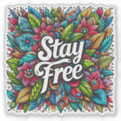 Sticker Embrasser la liberté dans des designs floraux dyna (Devant)