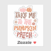 Sticker Emmenez-moi au Citrouille Patch Custom Cut Vinyl (Feuille)