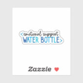 Sticker Emotional Support Water Bottle – Hydration (Feuille)