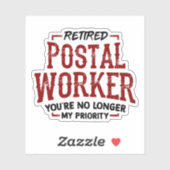 Sticker Employé de poste à la retraite n'a plus de courrie (Feuille)
