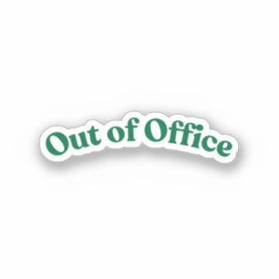 Sticker En dehors du bureau