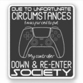 Sticker En Raison De Circonstances Malheureuses Jeu Cool G (Devant)