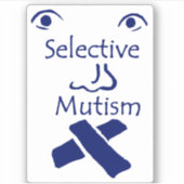 Sticker en vinyle coupé sur mesure face au mutisme (Devant)