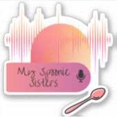 Sticker en vinyle de ma soeur Spoonie (Devant)