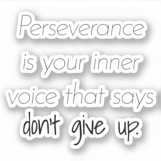 Sticker en vinyle sur mesure de persévérance (Devant)