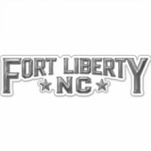 Sticker en vinyle sur mesure large Fort Liberty NC (Devant)