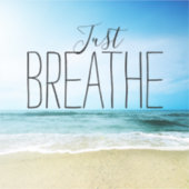 Sticker Encouragement Just Breathe Beach (Devant)