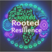 Sticker Enraciné dans l'autocollant de la résilience (Devant)