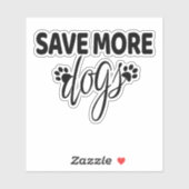 Sticker Enregistrer plus de chiens - Secourt de chien (Feuille)