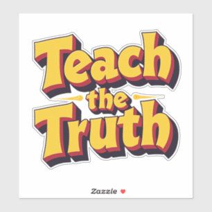 Sticker Enseigner La Vérité