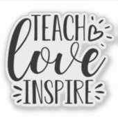 Sticker Enseigner l'inspiration d'amour | Appréciation de  (Devant)