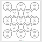 Sticker ensemble de 13 3 pouces sérieusement juste être un (Feuille)