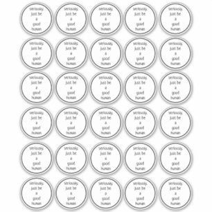 Sticker ensemble de 30 2-pouces sérieusement juste être un