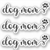 Sticker Ensemble de 3 Dog Mom (Devant)