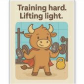 Sticker Entraînement dur. Lève la lumière. - Bâton en viny (Devant)