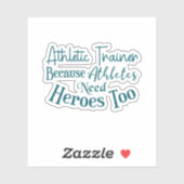 Sticker Entraîneur sportif parce que les athlètes ont auss (Feuille)