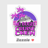 Sticker Équipage de croisière rose fun sans alcool pour vo (Feuille)