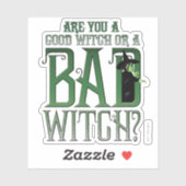 Sticker Es-Tu Une Bonne Sorcière Ou Une Mauvaise Sorcière  (Feuille)
