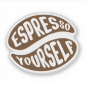 Sticker Espresso Yourself (Devant)