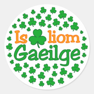 Sticker est breá liom gaeilge (I love Irish)