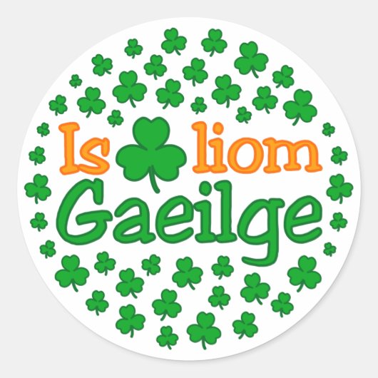 Sticker est breá liom gaeilge (I love Irish) (Devant)