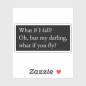 Sticker Et si je tombe et si vous volez (Feuille)