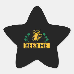Sticker Étoile Amateurs de bière Citations Beer Me