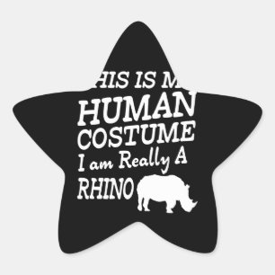 Sticker Étoile C'Est Mon Costume Humain Je Suis Vraiment Un Rhino
