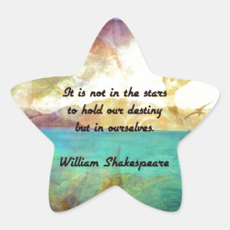 Sticker Étoile Citation Inspirationnelle De Shakespeare Sur La De