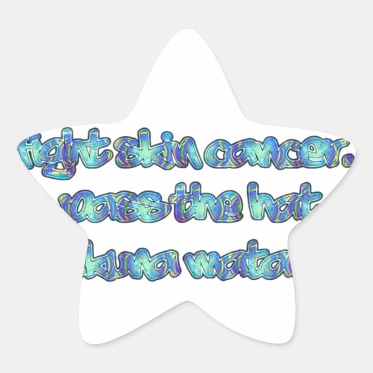Sticker Étoile Combattre le cancer de la peau, passer le Casquett (Devant)