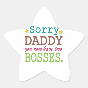 Sticker Étoile Désolé Papa - Deux Bosses