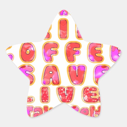 Sticker Étoile Drôle cadeau pour les amateurs de café (Devant)