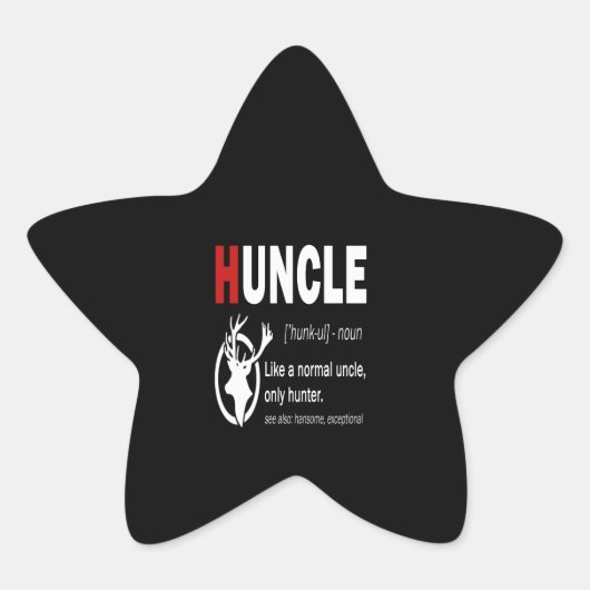 Sticker Étoile Huncle Comme Un Oncle Normal Chasseur Seulement (Devant)
