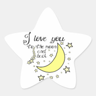 Sticker Étoile Je t'aime à la lune et au dos