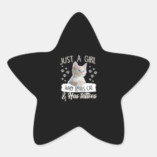 Sticker Étoile Just A Girl Love Kitty Chat A Tattoo Cadeaux Amate
