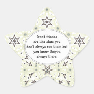 Sticker Étoile Les bons amis sont comme les étoiles Citation pers