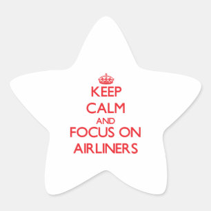 Sticker Étoile Restez calme et concentrez-vous sur AIRLINERS